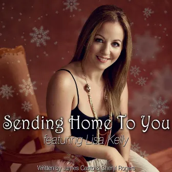 Sending Home to You by Lisa Kelly