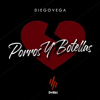 Porros y Botellas by Diego Vega