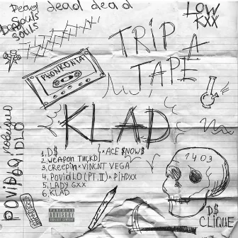 KLAD by TRIPATAPE