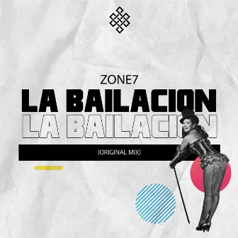 La Bailacion by Zone7