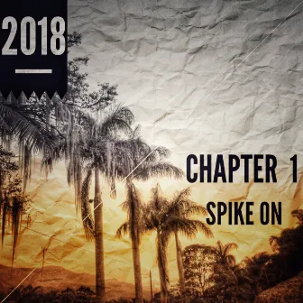 New Chapter 01 by Spike On