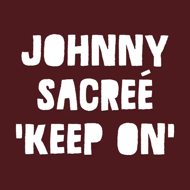 Keep On - Johnny's Stripped Down Mix