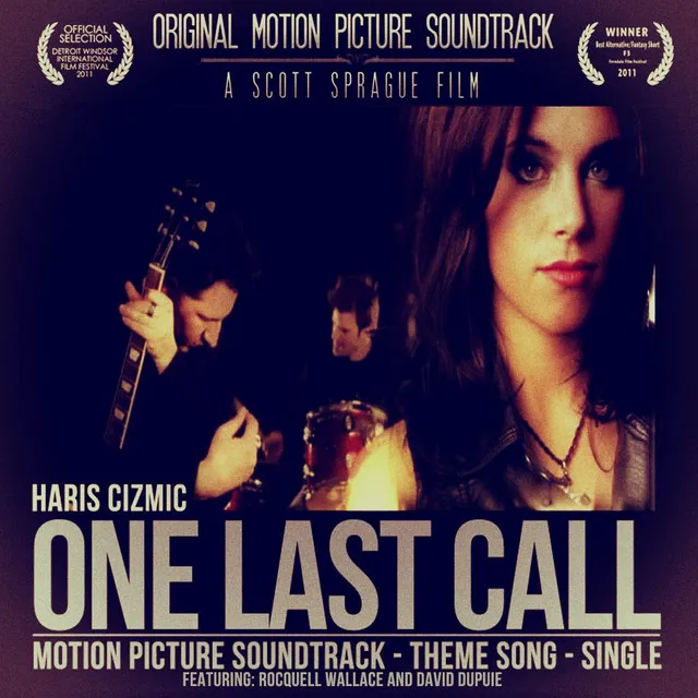 One Last Call (Motion Picture Soundtrack) [feat. Rocquell Wallace & David Dupuie]