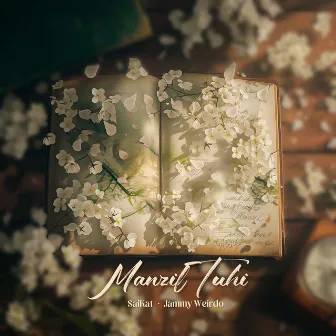 Manzil Tuhi by SaiKat