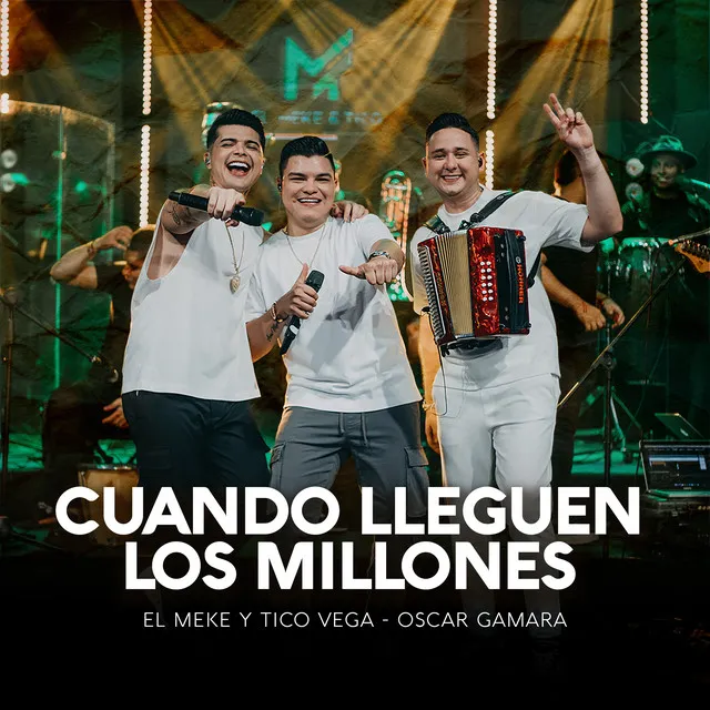 Cuando Lleguen los Millones (En Vivo)