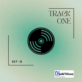 Track One by Nef-B