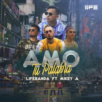 Amo Tu Palabra by LifeBanda