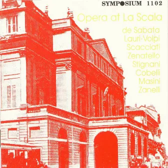 Opera at La Scala (1903-1930) by Giovanni Zenatello