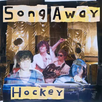 Song Away by Hockey