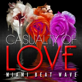 Casualty of Love by Unknown Artist