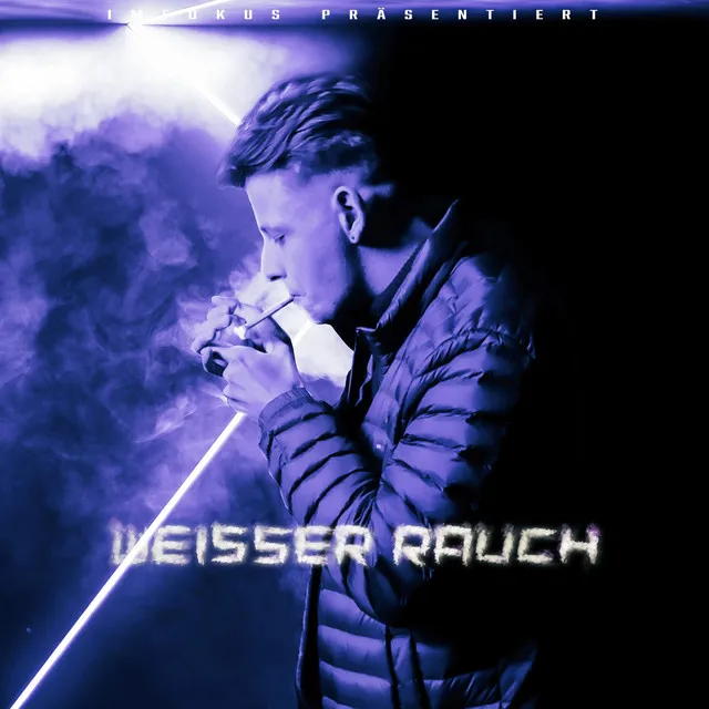 Weisser Rauch