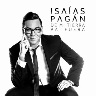 De Mi Tierra Pa' Fuera by Isaias Pagan