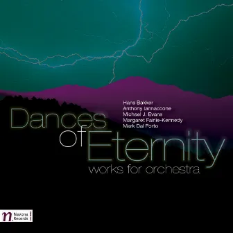 Dances of Eternity: Works for Orchestra by Jan Kučera