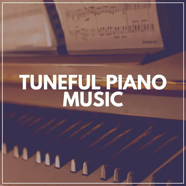 Tuneful Piano Music