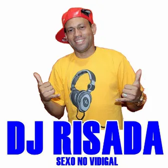 Sexo no Vidigal by Dj Risada