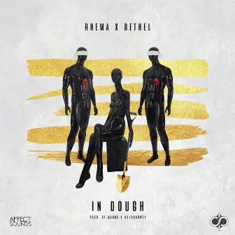 In Dough by Rhema & Bethel