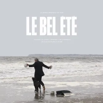 Le bel été (OST) by Lionel Limiñana