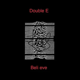 Believe by Double E