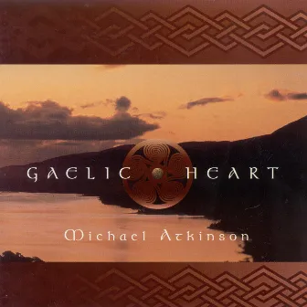 Atkinson, Michael: Gaelic Heart by Michael Atkinson