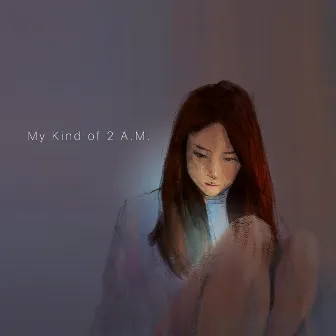 My Kind of 2 A.M. by Adelyn Paik