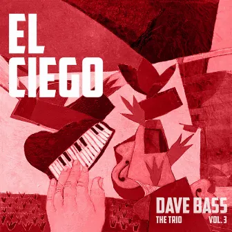 El Ciego by Dave Bass