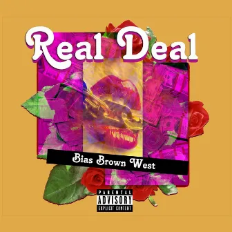 Real Deal by Bias Brown West