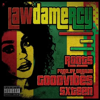 Lawdamercy by SXTEEN