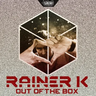 Out Of The Box (15 Years as Rainer K Anniversary Album) by Rainer K