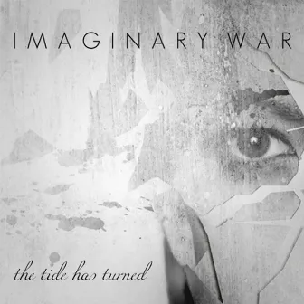 The Tide Has Turned by Imaginary War