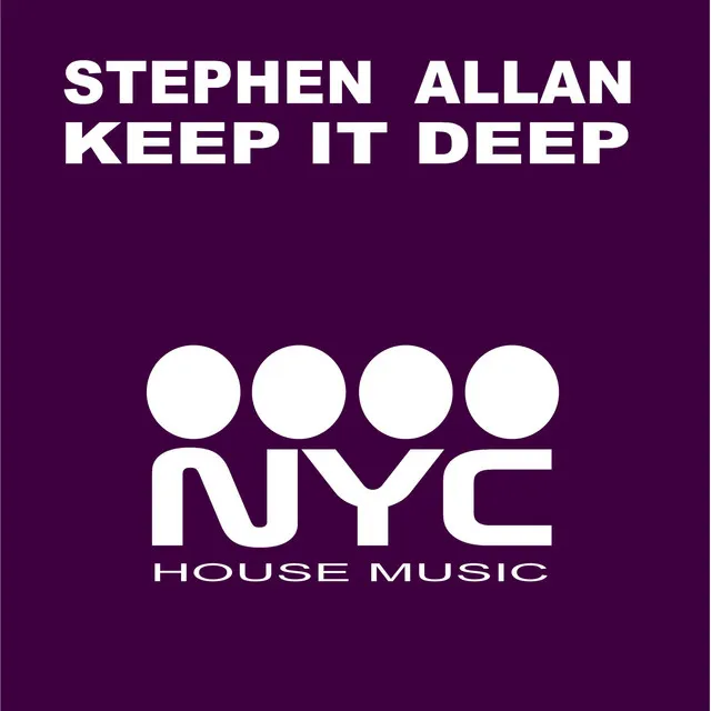 Keep It Deep (NYC Mixes)