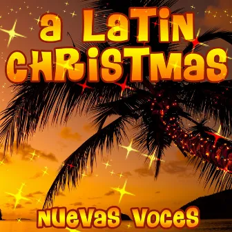 A Latin Christmas by Nuevas Voces