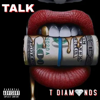 Talk by T Diamonds