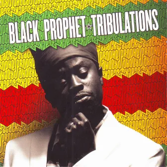 Tribulations by Black Prophet