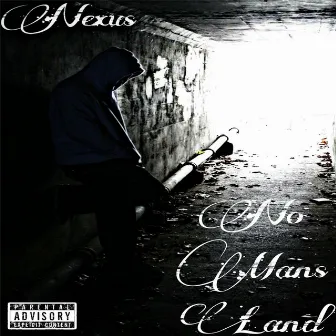 No Mans Land by Nexus