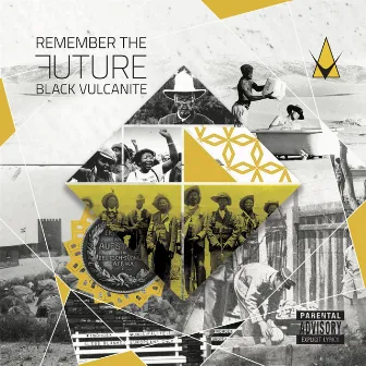 Remember the Future by Black Vulcanite