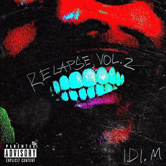 Relapse, Vol. 2 by Idi. M