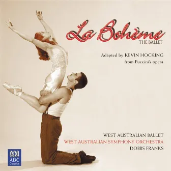 La Bohème: The Ballet by Dobbs Franks