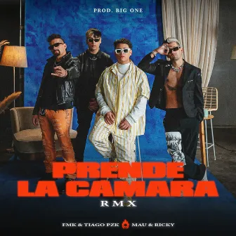 Prende la Cámara RMX by Mau y Ricky