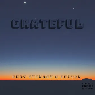 Grateful by Bray Stewart