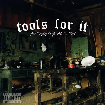 Tools for It by Fat Trophy Wife