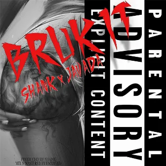 Bruk It by Shank