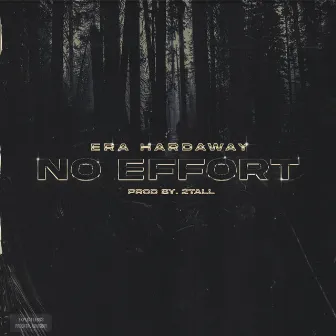 No Effort (Radio Edit) by Era Hardaway