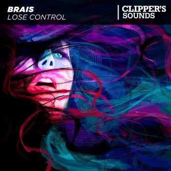 Lose Control by Brais