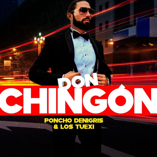 DON CHINGÓN