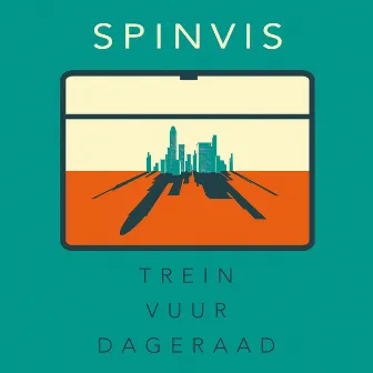 Trein Vuur Dageraad by Spinvis