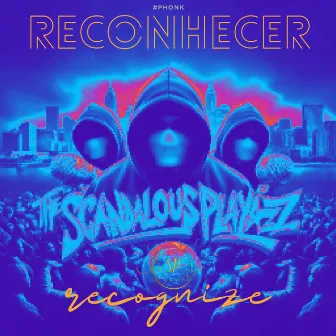 Reconhecer by The Scandalous Playaz