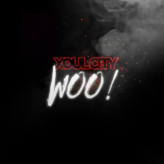 Woo! by Xoul City