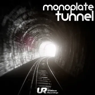 Tunnel by Monoplate