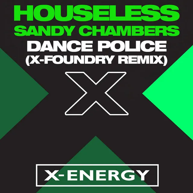 Dance Police - X-Foundry Edit Remix