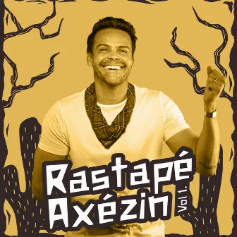 Rastapé Axézin (Vol. 1) by Alexandre Peixe